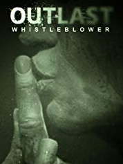 Outlast: Whistleblower