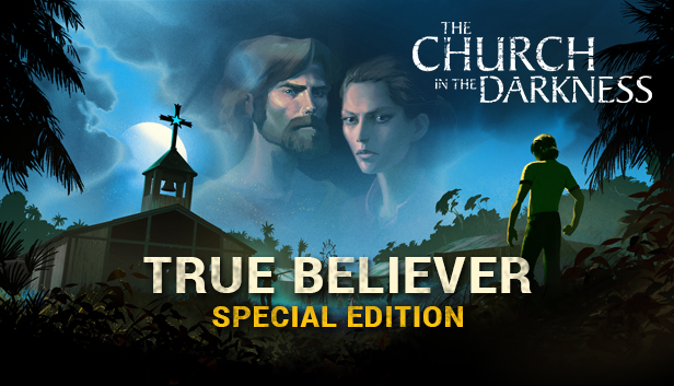 The Church in the Darkness: True Believer Special Edition
