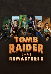Tomb Raider I-VI Remastered
