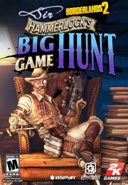 Borderlands 2: Sir Hammerlocks Big Game Hunt